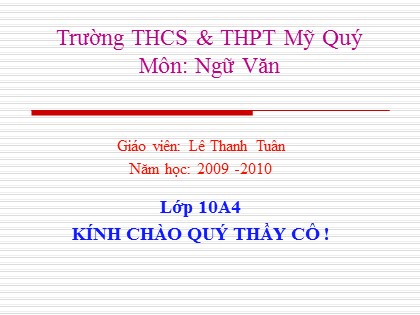 Bài giảng Ngữ văn Lớp 10 - Tiết 56: Lập kế hoạch cá nhân - Lê Thanh Tuân