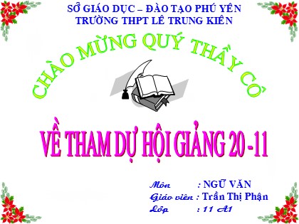 Bài giảng Ngữ văn Lớp 11 - Tiết 52: Chí Phèo - Trần Thị Phận Bài giảng Ngữ văn Lớp 11 - Tiết 52: Chí Phèo - Trần Thị Phận