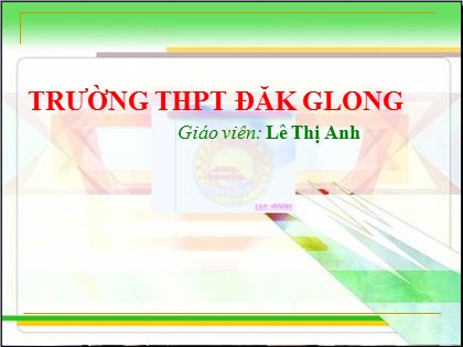 Bài giảng Ngữ văn Lớp 11 - Tiết 53: Chí Phèo - Lê Thị Anh