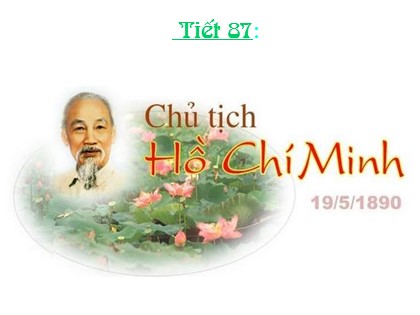 Bài giảng Ngữ văn Lớp 11 - Tiết 87: Chiều tối