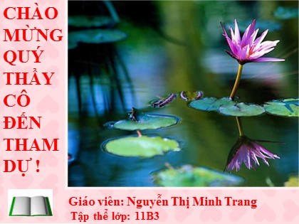 Bài giảng Ngữ văn Lớp 11 - Tiết 91: Tôi yêu em - Nguyễn Thị Minh Trang Bài giảng Ngữ văn Lớp 11 - Tiết 91: Tôi yêu em - Nguyễn Thị Minh Trang
