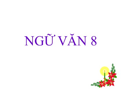 Bài giảng Ngữ văn Lớp 8 - Bài 21: Câu cảm thán