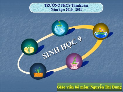 Bài giảng Sinh học Lớp 9 - Bài 36: Các phương pháp chọn lọc - Nguyễn Thị Dung