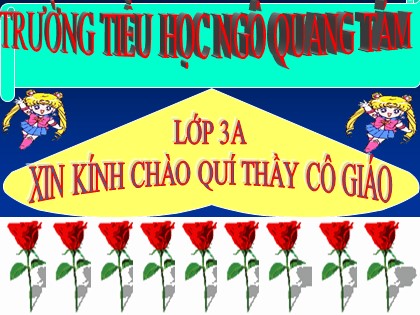 Bài giảng Tập đọc Lớp 3 - Tiết 58: Ở lại với chiến khu - Trường TH Ngô Quang Tám
