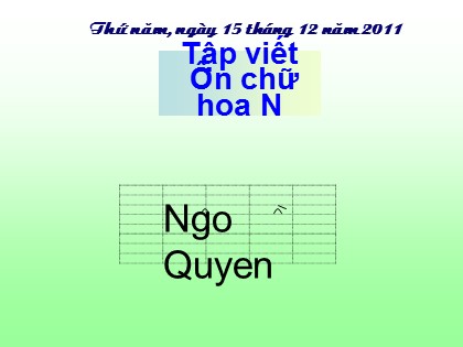 Bài giảng Tập viết Lớp 3 - Tiết 17: Ôn chữ hoa N