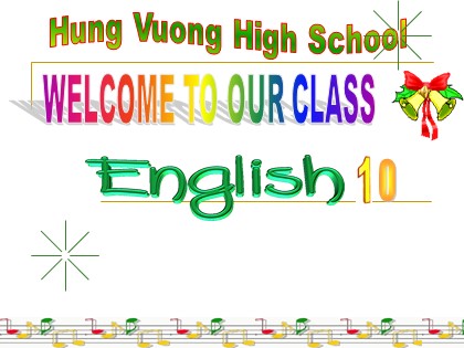 Bài giảng Tiếng Anh Lớp 10 - Unit 12: Music - Lesson 4: Writing