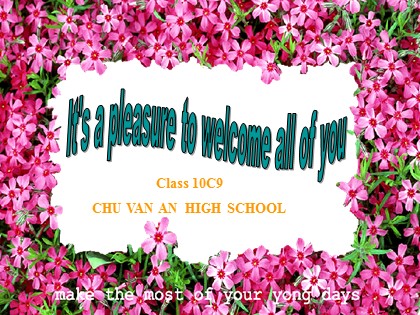 Bài giảng Tiếng Anh Lớp 10 - Unit 2: School talks - Lesson: Listening