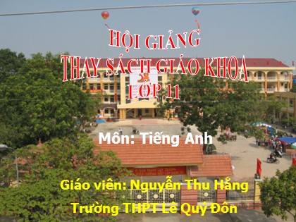 Bài giảng Tiếng Anh Lớp 11 - Unit 14: Recreation - Part B: Speaking - Nguyễn Thu Hằng