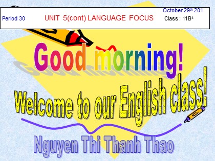 Bài giảng Tiếng Anh Lớp 11 - Unit 5: Illiteracy - Lesson 5: Language focus