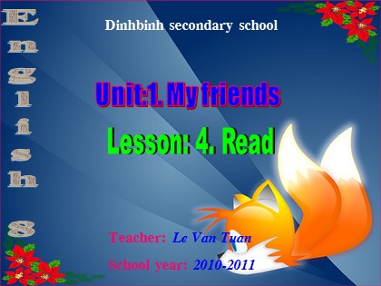 Bài giảng Tiếng Anh Lớp 8 - Unit 1: My friends - Lesson 3: Read