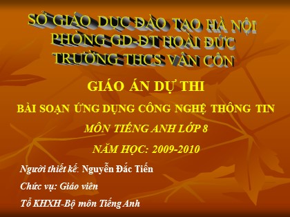 Bài giảng Tiếng Anh Lớp 8 - Unit 4: Our past - Lesson 3: Read - Nguyễn Đắc Tiến