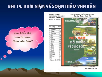 Bài giảng Tin học Lớp 10 - Bài 14: Khái niệm về soạn thảo văn bản