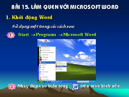 Bài giảng Tin học Lớp 10 - Bài 15: Làm quen với Microsoft word
