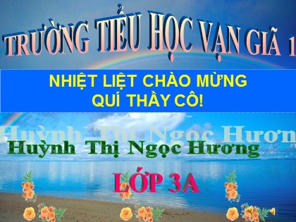 Bài giảng Tự nhiên và xã hội Lớp 3 - Tiết 23: Phòng cháy khi ở nhà - Huỳnh Thị Ngọc Hương