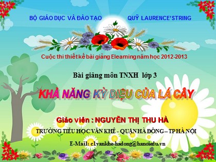 Bài giảng Tự nhiên và xã hội Lớp 3 - Tiết 46: Khả năng kì diệu của lá cây - Nguyễn Thị Thu Hà