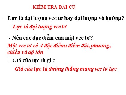 Bài giảng Vật lý Lớp 10 - Bài 17: Cân bằng của một vật chịu tác dụng của hai lực và của ba lực không song song