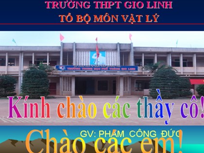 Bài giảng Vật lý Lớp 10 - Bài 2: Chuyển động thẳng đều - Phạm Công Đức