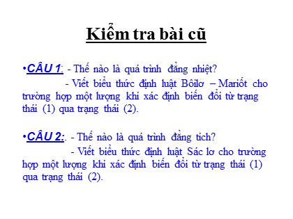 Bài giảng Vật lý Lớp 10 - Tiết 31: Phương trình trạng thái của khí lí tưởng