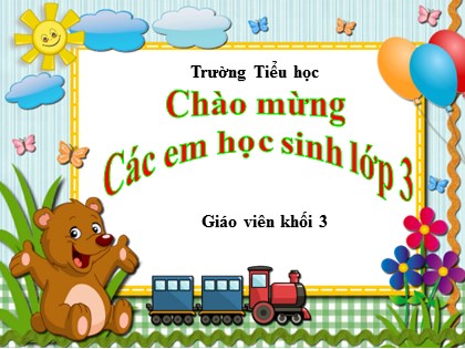 Bài giảng Chính tả Lớp 3 - Tuần 5 - Bài: Chú lính chì dũng cảm