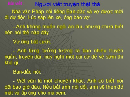 Bài giảng Chính tả Lớp 4 - Tuần 6 - Nghe viết: Người viết truyện thật thà
