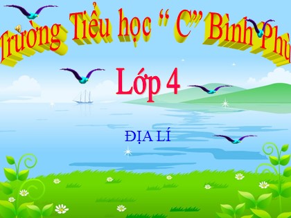 Bài giảng Địa lí Lớp 4 - Tuần 13 - Bài: Người dân ở đồng bằng Bắc Bộ - Trường Tiểu học C Bình Phú