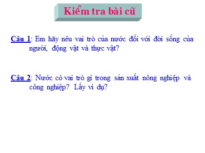 Bài giảng Khoa học Lớp 4 - Tuần 13 - Bài: Nước bị ô nhiễm