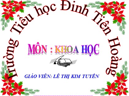 Bài giảng Khoa học Lớp 4 - Tuần 15 - Bài: Tiết kiệm nước - Lê Thị Kim Tuyến