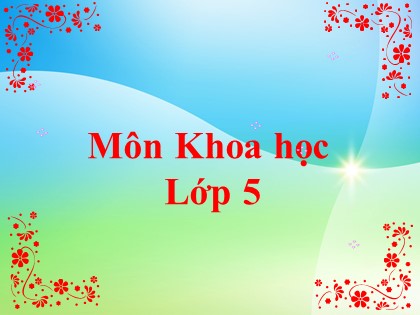 Bài giảng Khoa học Lớp 5 - Tuần 13 - Bài: Nhôm