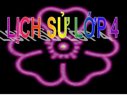 Bài giảng Lịch sử 4 - Bài 13: Nhà Trần và việc đắp đê