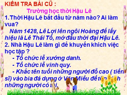 Bài giảng Lịch sử 4 - Bài 19: Văn học và khoa học thời Hậu Lê