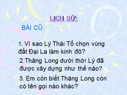 Bài giảng Lịch sử 4 - Bài10: Chùa thời Lý