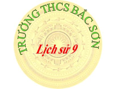 Bài giảng Lịch sử 9 - Bài 26: Bước phát triển mới của cuộc kháng chiến toàn quốc chống thực dân Pháp (1950-1953)