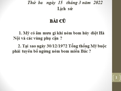 Bài giảng Lịch sử Lớp 5 - Tuần 27 - Bài 25: Lễ kí hiệp định Pa-ri - Năm học 2021-2022