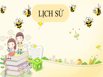 Bài giảng Lịch sử Lớp 5 - Tuần 4 - Bài 4: Xã hội Việt Nam cuối thế kỉ XIX đầu thế kỉ XX