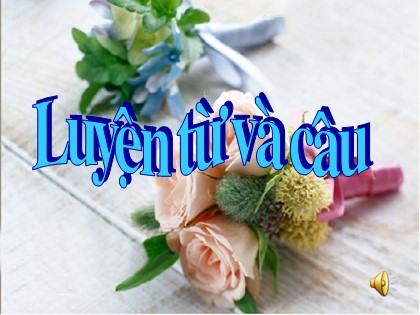 Bài giảng Luyện từ và câu Lớp 4 - Tuần 15 - Bài: Giữ phép lịch sự khi đặt câu hỏi