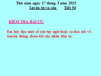 Bài giảng Luyện từ và câu Lớp 5 - Tuần 27 - Tiết 54: Liên kết các câu trong bài bằng từ ngữ nối - Năm học 2021-2022