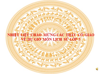 Bài giảng môn Lịch sử Lớp 5 - Tuần 15 - Bài: Chiến thắng Biên giới thu đông 1950