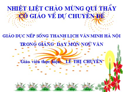 Bài giảng Ngữ văn Lớp 8 - Tiết 39: Thông tin về ngày Trái đất năm 2000 - Lê Thị Chuyên