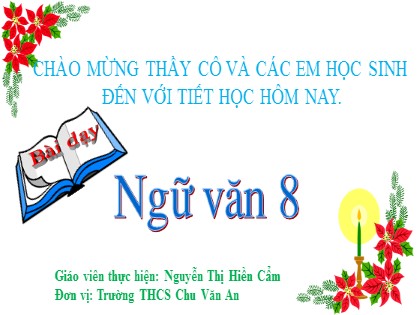 Bài giảng Ngữ văn Lớp 8 - Văn bản: Ôn dịch, thuốc lá - Nguyễn Thị Hiền Cẩm