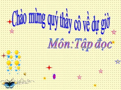 Bài giảng Tập đọc Khối 5 - Tuần 4 - Bài: Những con sếu bằng giấy