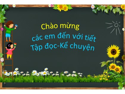 Bài giảng Tập đọc Lớp 3 - Tuần 3 - Bài: Ai có lỗi? Bài giảng Tập đọc Lớp 3 - Tuần 3 - Bài: Ai có lỗi?