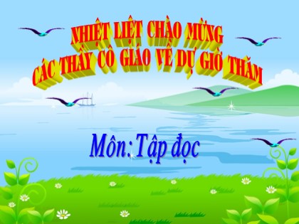 Bài giảng Tập đọc Lớp 4 - Tuần 12 - Bài: Vẽ trứng
