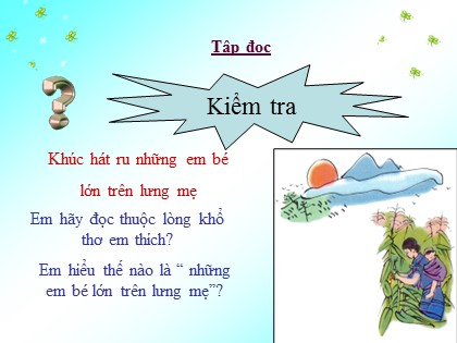 Bài giảng Tập đọc Lớp 4 - Tuần 24 - Bài: Vẽ về cuộc sống an toàn
