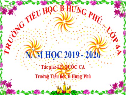 Bài giảng Tập đọc Lớp 4 - Tuần 5 - Bài: Gà Trống và Cáo - Năm học 2019-2020