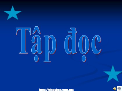 Bài giảng Tập đọc Lớp 5 - Tuần 3 - Bài: Lòng dân