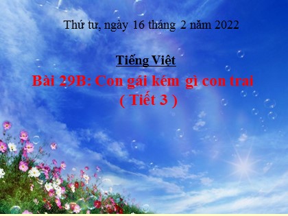 Bài giảng Tiếng Việt Lớp 5 - Tuần 29 - Bài: Con gái kém gì con trai - Năm học 2021-2022