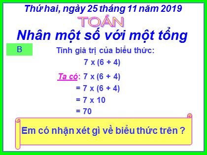 Bài giảng Toán học 4 - Bài: Nhân một số với một tổng