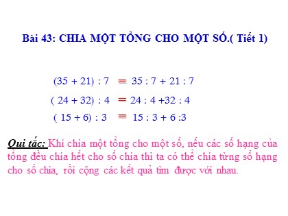 Bài giảng Toán học 4 - Chương 2 - Bài 66: Chia một tổng cho một số