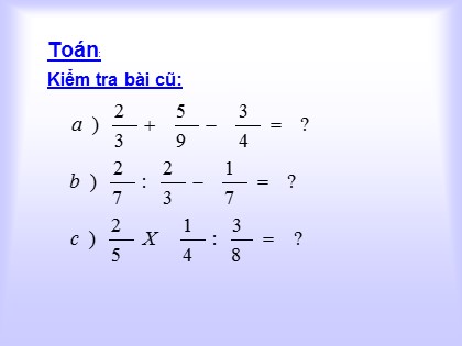 Bài giảng Toán học 4 - Chương 6 - Bài: Ôn tập về đại lượng