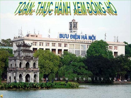 Bài giảng Toán Khối 3 - Bài: Thực hành xem đồng hồ